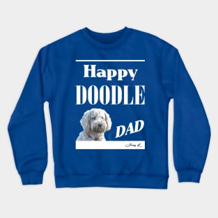 Happy Doodle Dad Crewneck Sweatshirt